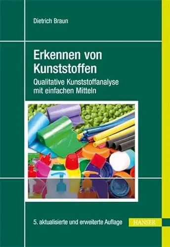 Produktbild: Erkennen von Kunststoffen: Qualitative Kunststoffanalyse mit einfachen Mitteln