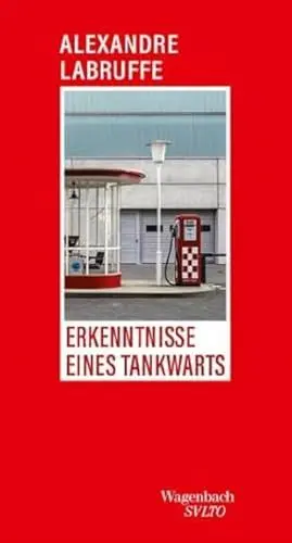 Produktbild: Erkenntnisse eines Tankwarts: Roman (Salto)