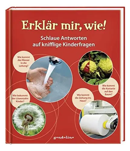 Produktbild: Erklär mir, wie!: Sachbuch mit Antworten auf Kinderfragen für Kinder ab 4 Jahren