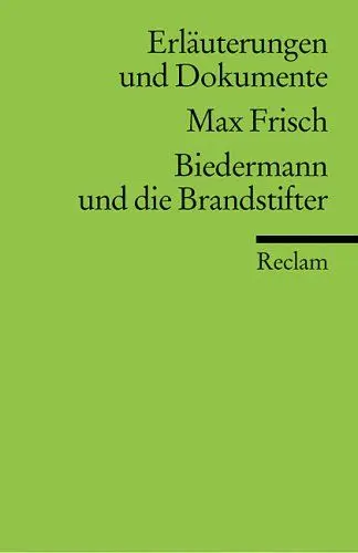 Produktbild: Erläuterungen und Dokumente zu Max Frisch: Biedermann und die Brandstifter