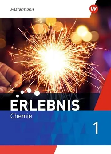 Produktbild: Erlebnis Chemie - Ausgabe 2022 für Nordrhein-Westfalen und Hessen: Schulbuch 1