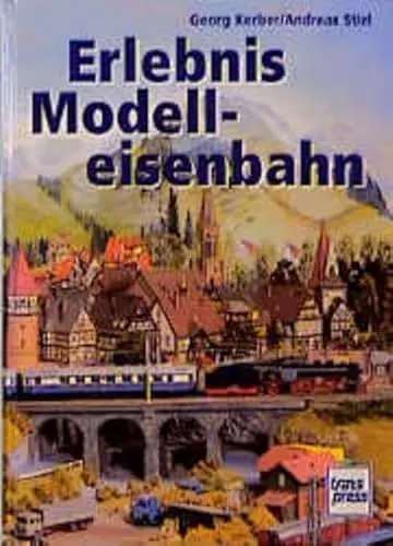 Produktbild: Erlebnis Modelleisenbahn (Die Modellbahn-Werkstatt)