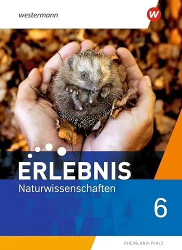 Produktbild: Erlebnis Naturwissenschaften - Ausgabe 2022 für Rheinland-Pfalz: Schulbuch 6