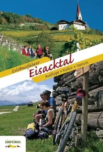 Produktbild: Erlebnisführer Eisacktal: Ausflüge, Kultur, Genuss