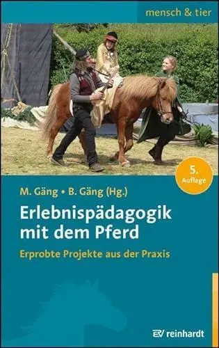 Produktbild: Erlebnispädagogik mit dem Pferd: Erprobte Projekte aus der Praxis (mensch & tier)