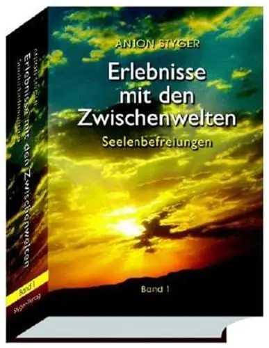 Produktbild: Erlebnisse mit den Zwischenwelten Bd 1: Vergebung / Seelenbefreiung