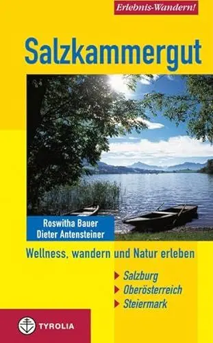 Produktbild: Erlebnis-Wandern! Salzkammergut: Wellness, wandern und Natur erleben