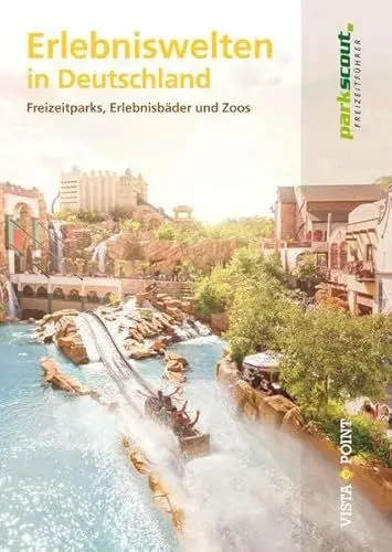 Produktbild: Erlebniswelten in Deutschland: Freizeitparks, Erlebnisbäder, Zoos und Gärten (Freizeitführer)