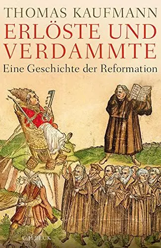 Produktbild: Erlöste und Verdammte: Eine Geschichte der Reformation