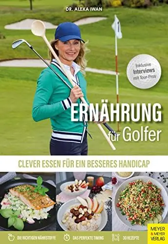 Produktbild: Ernährung für Golfer: Clever essen für ein besseres Handicap