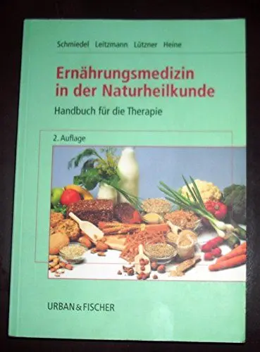 Produktbild: Ernährungsmedizin in der Naturheilkunde: Ernährungsformen, Heilfasten, Orthomolekulare Medizin