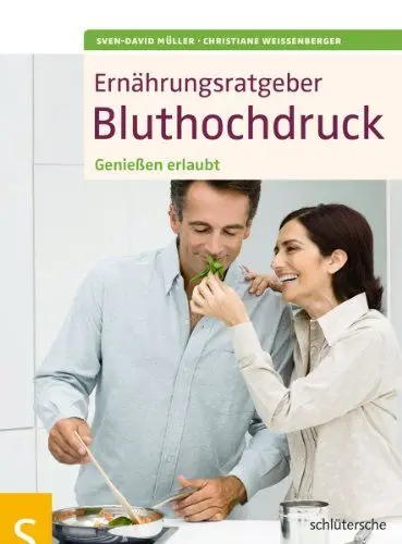 Produktbild: Ernährungsratgeber Bluthochdruck: Genießen erlaubt