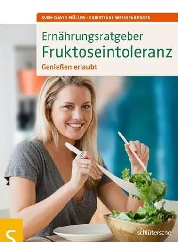 Produktbild: Ernährungsratgeber Fruktoseintoleranz: Genießen erlaubt
