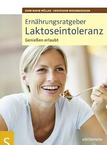 Produktbild: Ernährungsratgeber Laktoseintoleranz: Genießen erlaubt!