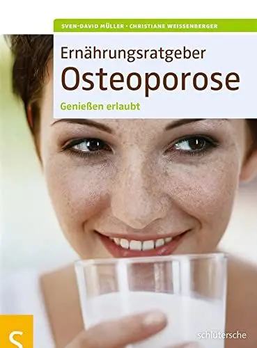 Produktbild: Ernährungsratgeber Osteoporose: Genießen erlaubt!