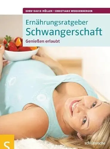 Produktbild: Ernährungsratgeber Schwangerschaft: Genießen erlaubt!