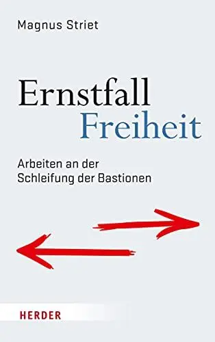 Produktbild: Ernstfall Freiheit: Arbeiten an der Schleifung der Bastionen