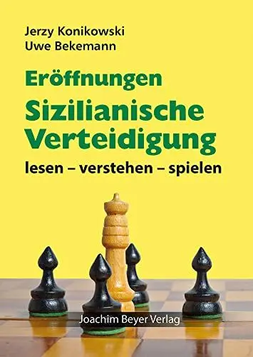 Produktbild: Eröffnungen - Sizilianische Verteidigung: lesen - verstehen - spielen