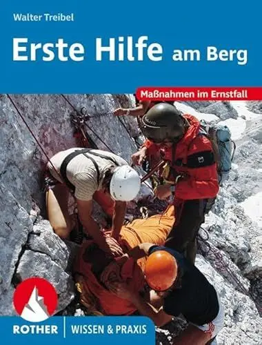 Produktbild: Erste Hilfe am Berg: Maßnahmen im Ernstfall (Wissen & Praxis)