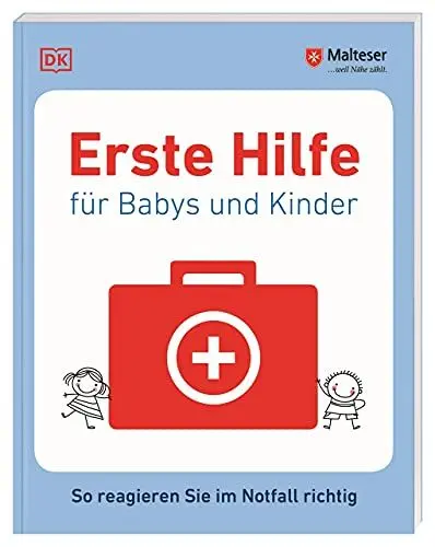 Produktbild: Erste Hilfe für Babys und Kinder: So reagieren Sie im Notfall richtig