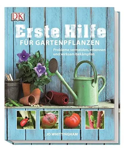 Produktbild: Erste Hilfe für Gartenpflanzen: Probleme vermeiden, erkennen und wirksam bekämpfen