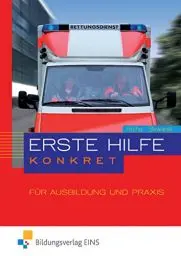 Produktbild: Erste Hilfe konkret / Erste Hilfe konkret für Ausbildung und Praxis: Für Ausbildung und Praxis / Schülerband