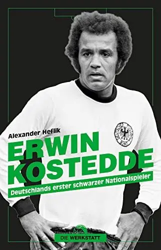 Produktbild: Erwin Kostedde: Deutschlands erster schwarzer Nationalspieler