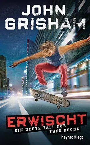 Produktbild: Erwischt: ein neuer Fall für Theo Boone (Jugendbücher - Theo Boone, Band 7)