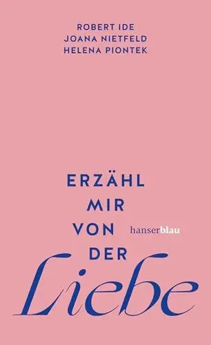 Produktbild: Erzähl mir von der Liebe: »Ein wirklich liebenswertes Buch.« – Christine Westermann