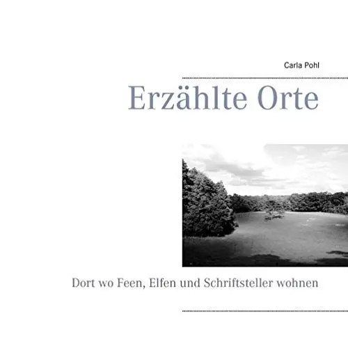 Produktbild: Erzählte Orte: Dort wo Feen, Elfen und Schriftsteller wohnen