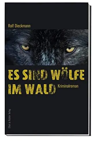 Produktbild: Es sind Wölfe im Wald: Kriminalroman