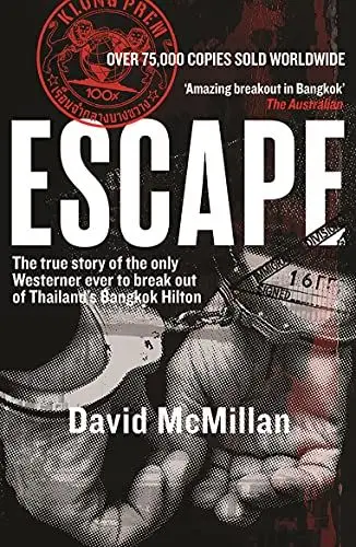 Produktbild: Escape: The True Story of the Only Westerner Ever to Break out of Thailand'Sbangkok Hilton
