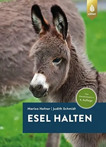 Produktbild: Esel halten: Das Standardwerk in der 4. Auflage