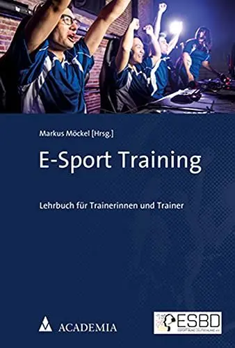 Produktbild: E-Sport Training: Lehrbuch für Trainerinnen und Trainer