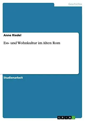 Produktbild: Ess- und Wohnkultur im Alten Rom