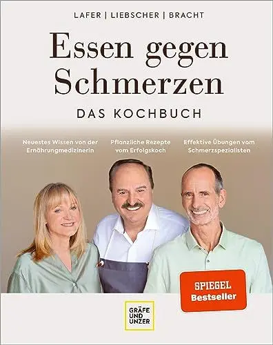 Produktbild: Essen gegen Schmerzen: 90 Genussrezepte für einen gesunden Bewegungsapparat und mehr Gelenkigkeit (Johann Lafer)
