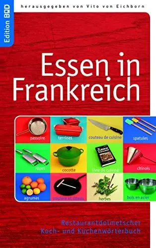 Produktbild: Essen in Frankreich: Restaurantdolmetscher - französisches Koch- und Küchenwörterbuch (Edition BoD)