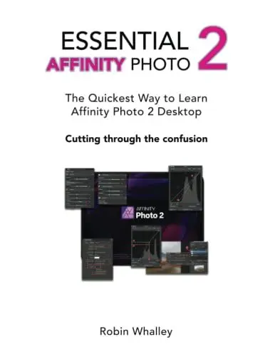 Produktbild: Essential Affinity Photo 2: The quickest way to learn Affinity Photo 2 Desktop