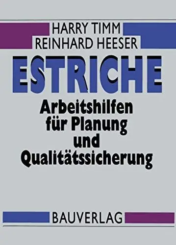 Produktbild: Estriche: Arbeitshilfen für Planung und Qualitätssicherung