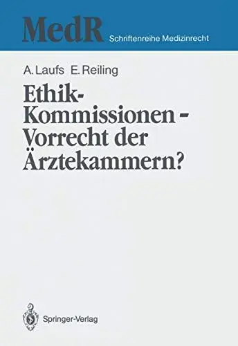Produktbild: Ethik-Kommissionen - Vorrecht der Ärztekammern? (MedR Schriftenreihe Medizinrecht) (German Edition)