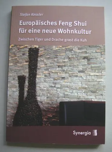 Produktbild: Europäisches Feng Shui für eine neue Wohnkultur: Zwischen Tiger und Drachen grast die Kuh