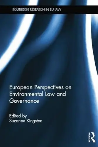 Produktbild: European Perspectives on Environmental Law and Governance (Routledge Research in EU Law)
