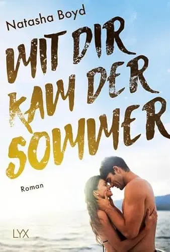Produktbild: Eversea - Mit dir kam der Sommer: Roman (Eversea-Reihe, Band 3)