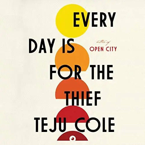 Produktbild: Every Day Is for the Thief: Fiction