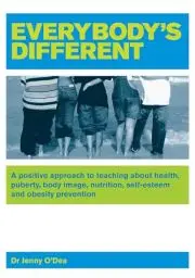 Produktbild: Everybody's Different: A Positive Approach to Teaching About Health, Puberty, Body Image, Nutrition, Self-Esteem and Obesity Prevention
