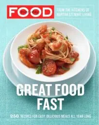 Produktbild: Everyday Food: Great Food Fast: 250 Recipes for Easy, Delicious Meals All Year Long: A Cookbook