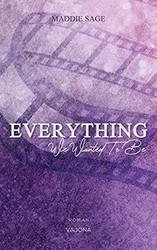 Produktbild: EVERYTHING - We Wanted To Be (EVERYTHING - Reihe 1)