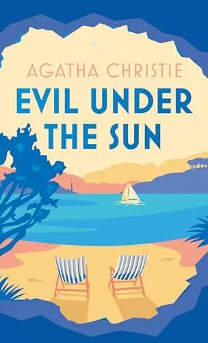Produktbild: Evil Under the Sun: The utterly gripping crime mystery from the Queen of Crime, perfect for holiday reading (Poirot)