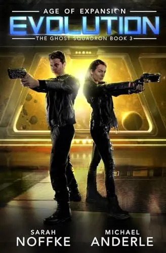 Produktbild: Evolution: Age of Expansion - A Kurtherian Gambit Series: The Ghost Squadron Book 3