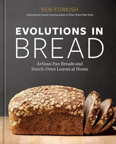 Produktbild: Evolutions in Bread: Artisan Pan Breads and Dutch-Oven Loaves at Home (A baking book)